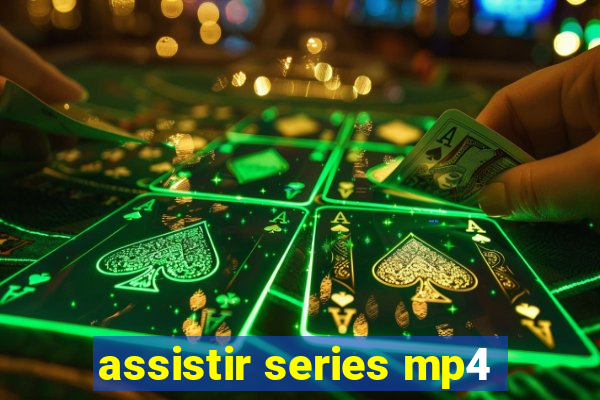 assistir series mp4